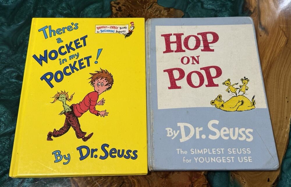 "There's a Wocket In My Pocket!" 1974 and "Hop on Pop" 1963 by Dr. Seuss